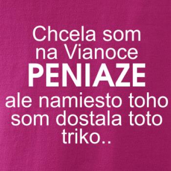 Chcela som na Vianoce peniaze