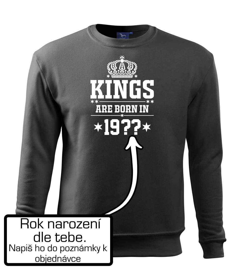 Kings are born in vlastný ročník Kings are born in vlastný ročník
