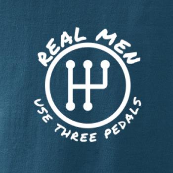 Real Men Use Three Pedals Real Men Use Three Pedals