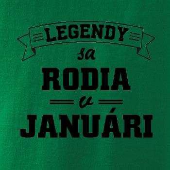 Legendy sa rodia v januári