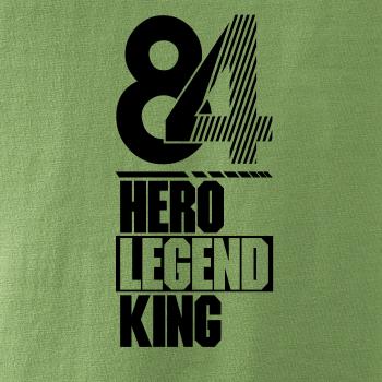 Hero, Legend, King x Queen 1984