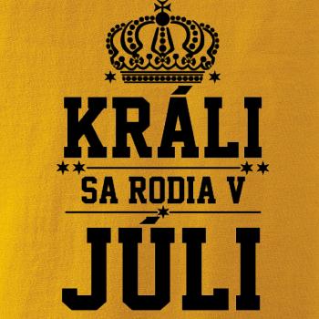 Králi sa rodia v júli