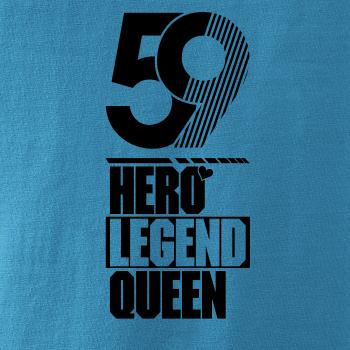 Hero, Legend, King x Queen 1959