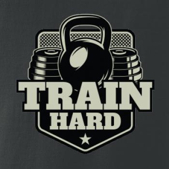 Train hard