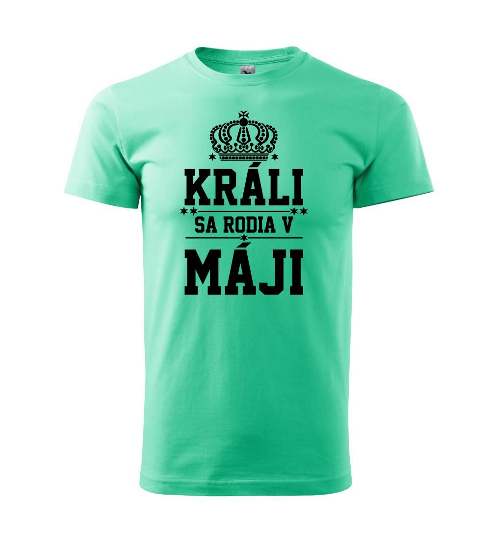 Králi sa rodia v máji Králi sa rodia v máji