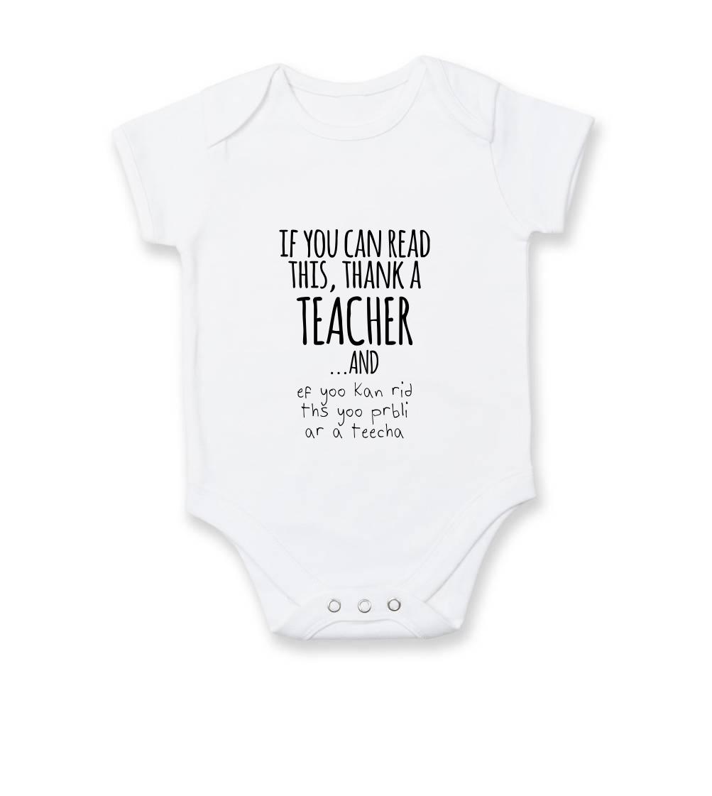 Učiteľské tričká - if you can read this - teacher - Body dojčenské s krátkym rukávom