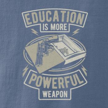 Education Is More Powerful Weapon