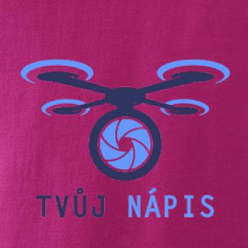 Dron tvoj nápis Dron tvoj nápis