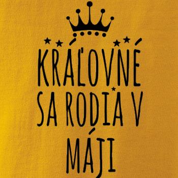 Kráľovné sa rodia v máji