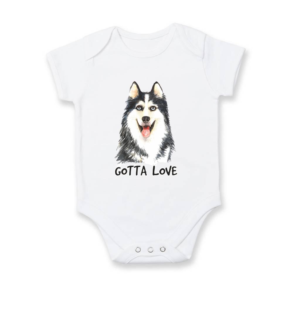 Tričká s motívom Sibírsky husky - Husky - gotta love - Body dojčenské s krátkym rukávom