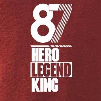 Hero, Legend, King x Queen 1987