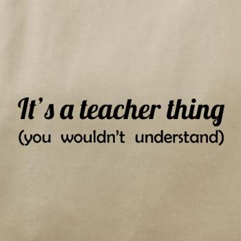Teacher thing
