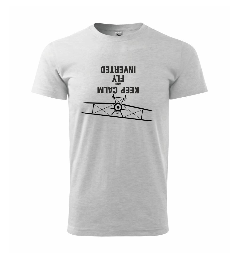 Keep Calm and Fly Inverted Keep Calm and Fly Inverted