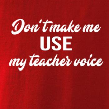 Teacher voice