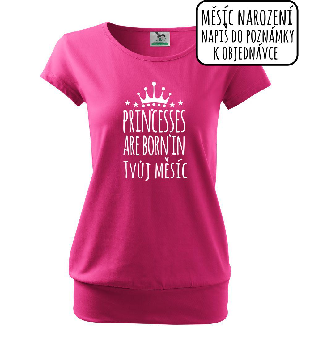 Princesses are born in (Vlastný nápis mesiac narodenia) Princesses are born in (Vlastný nápis mesiac narodenia)