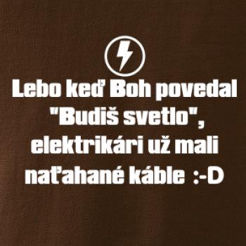 Lebo keď Boh povedal - elektrikár