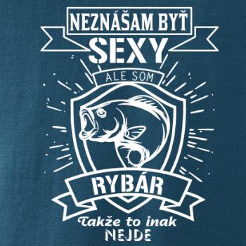 Neznášam byť sexy - rybár Neznášam byť sexy - rybár