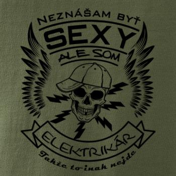 Neznášam byť sexy ale som Elektrikár