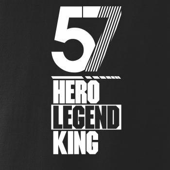 Hero, Legend, King x Queen 1957 Hero, Legend, King x Queen 1957