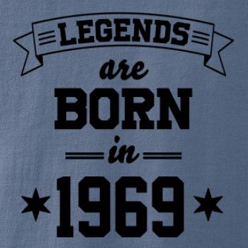 Legends are born in 1969