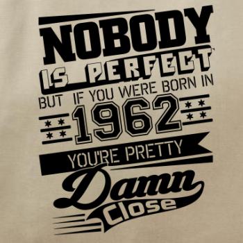 Nobody is perfect - 1962