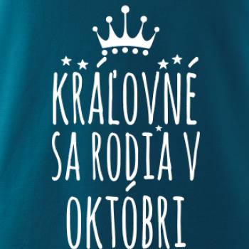 Kráľovné sa rodia v októbri