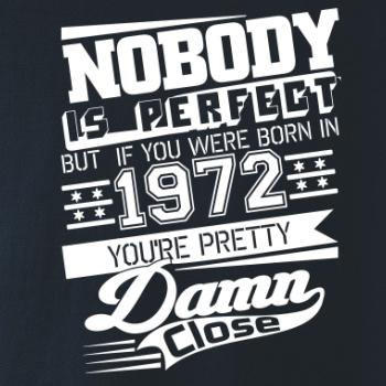 Nobody is perfect - 1972