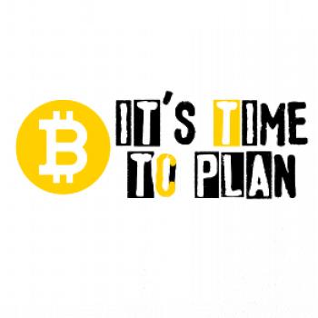 It's time to plan bitcoin It's time to plan bitcoin