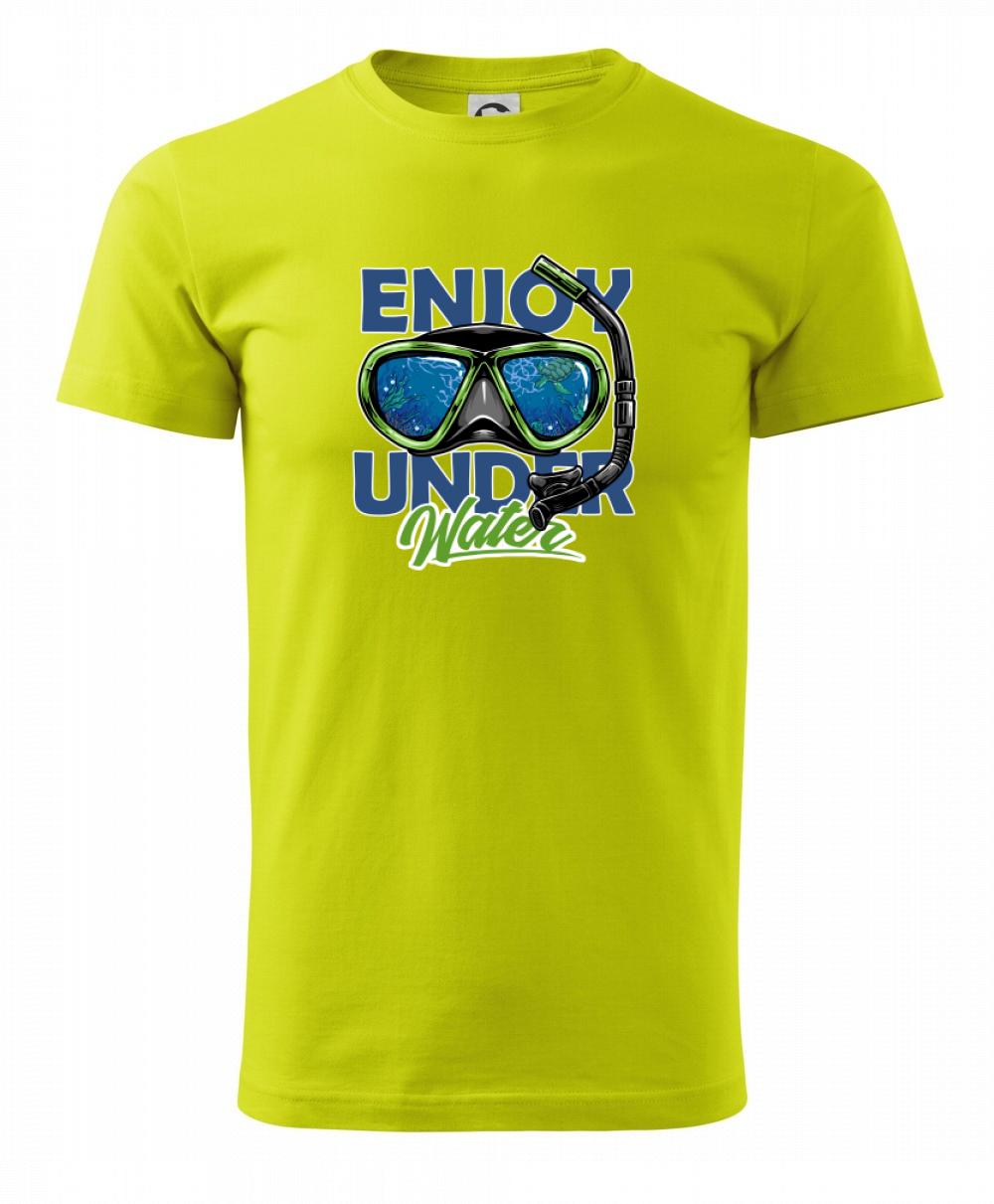 Enjoy Under Water Enjoy Under Water