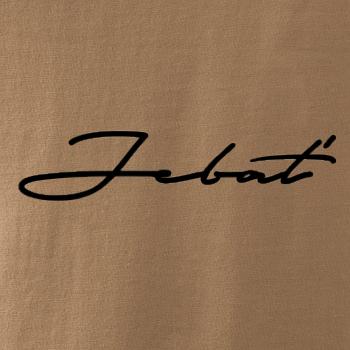 Nápis Jebať Nápis Jebať