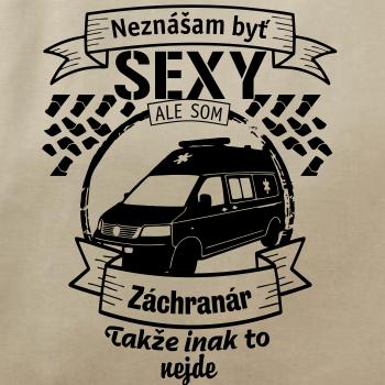 Neznášam byť sexy - záchranár