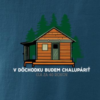 V dôchodku budem chalupáriť 40 let