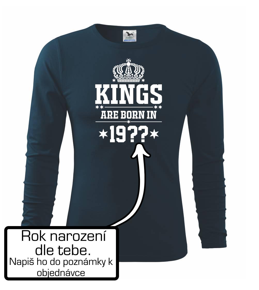 Kings are born in vlastný ročník Kings are born in vlastný ročník