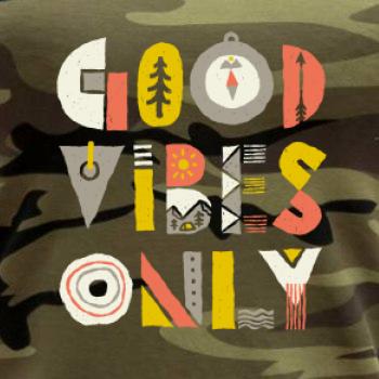 Good vibes only - napis