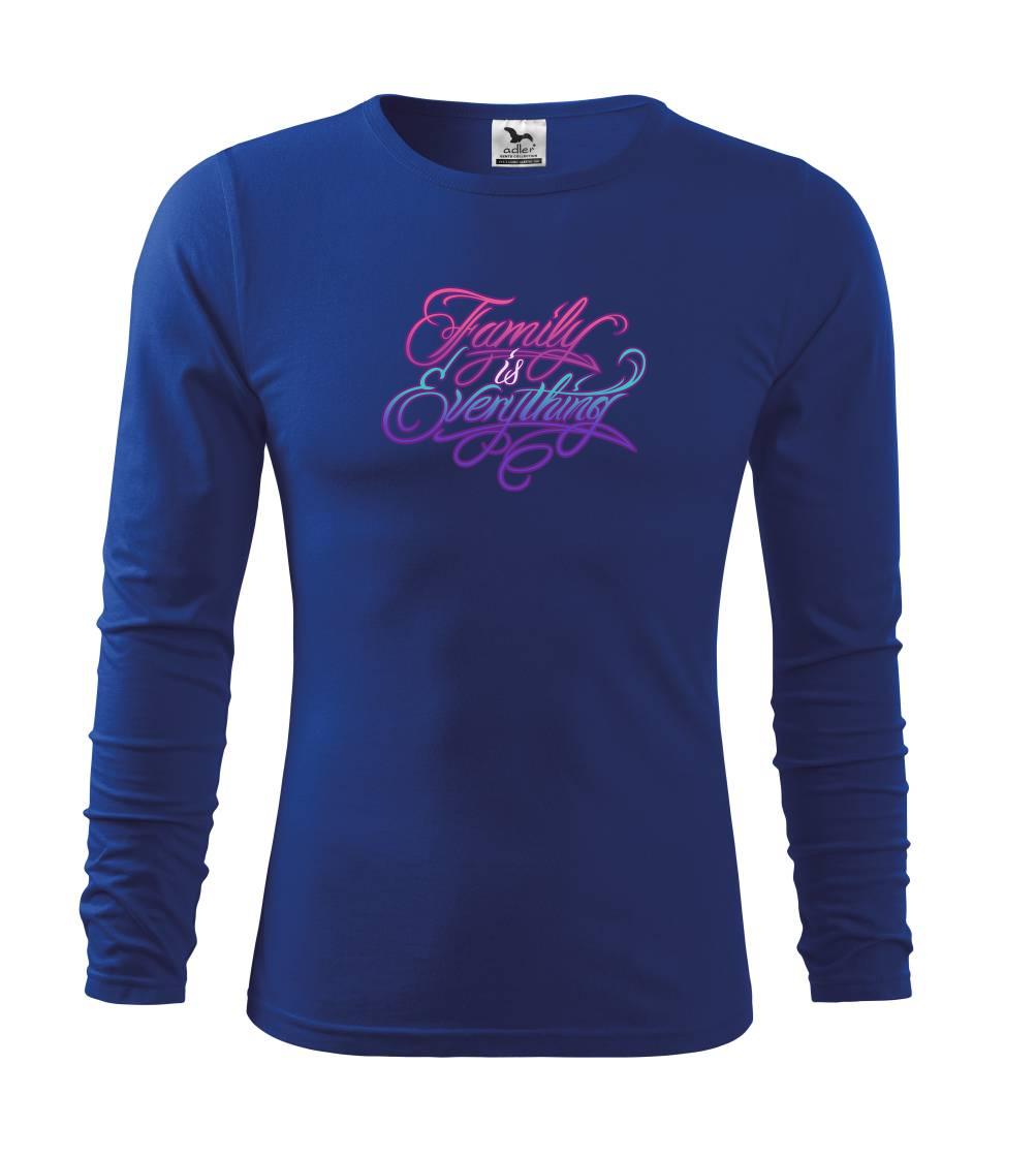 Rodinné tričká - Family is everything - Tričko detské Long Sleeve
