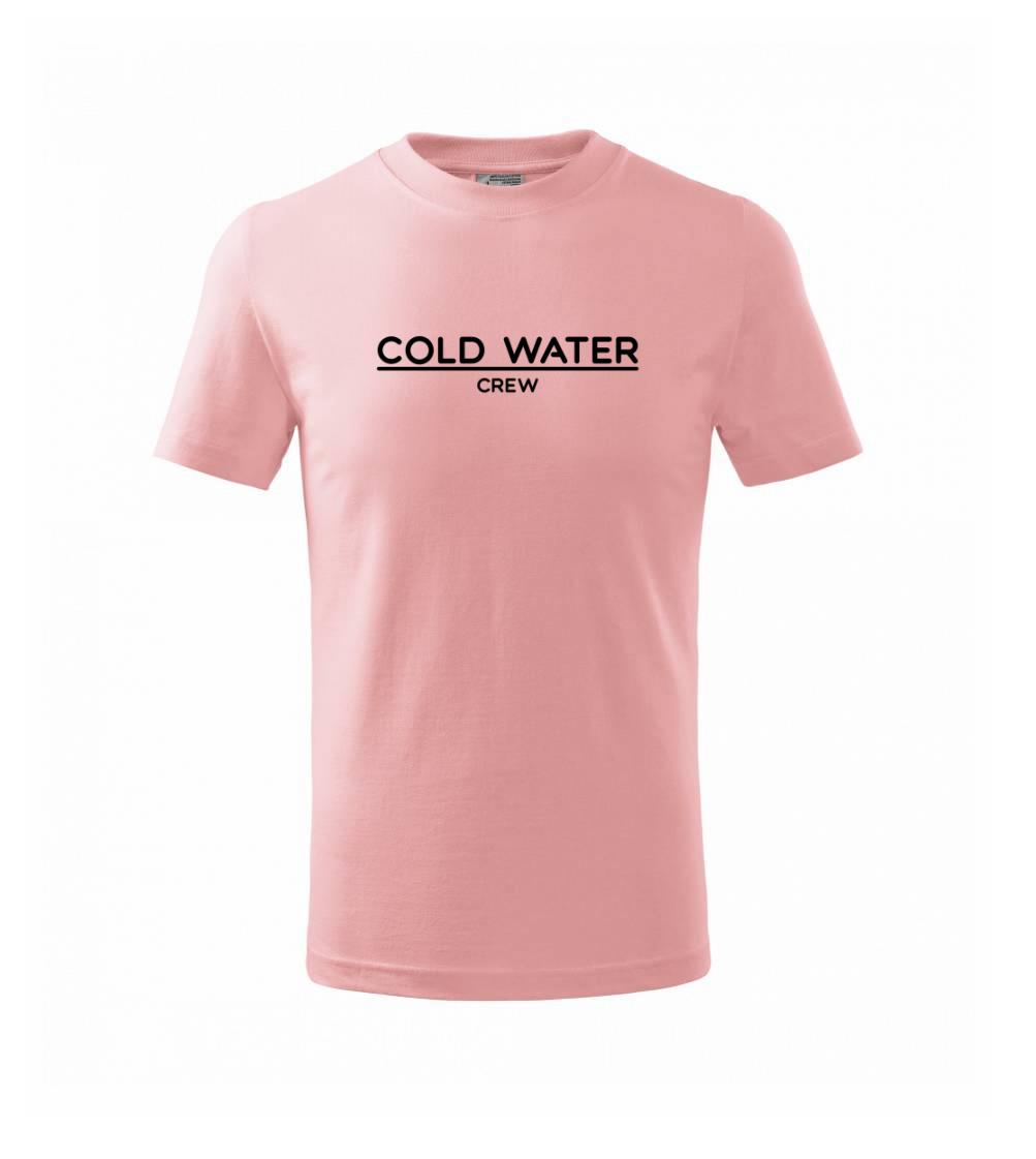 Cold water crew
