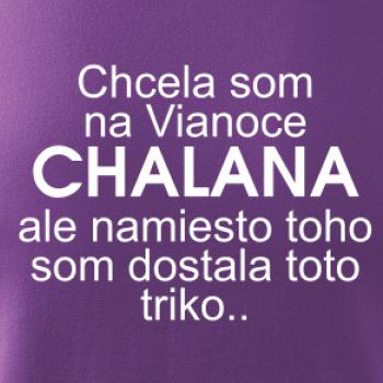 Chcela som na Vianoce chalana