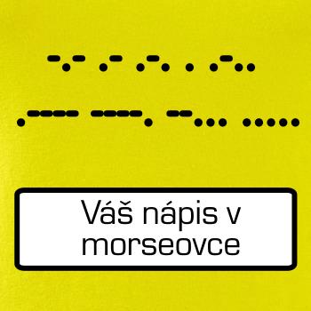 Morzeovka - váš nápis