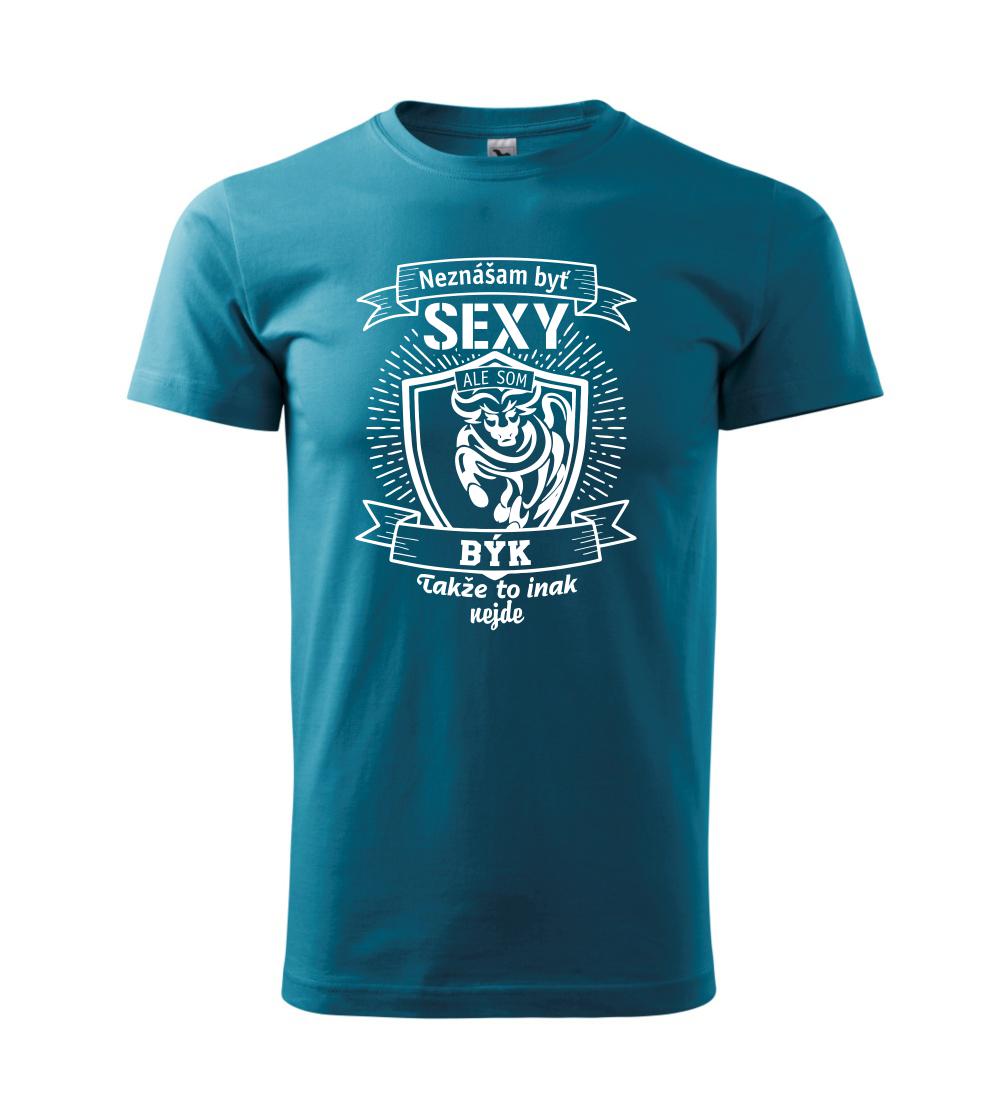 Tričká býk - Neznášam byť sexy - Býk - Klasické pánske tričko vyššej gramáže