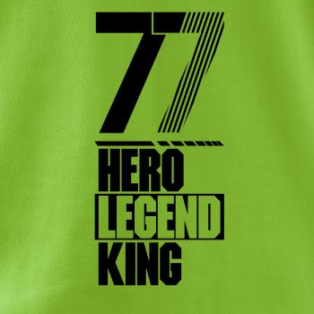 Hero, Legend, King x Queen 1977