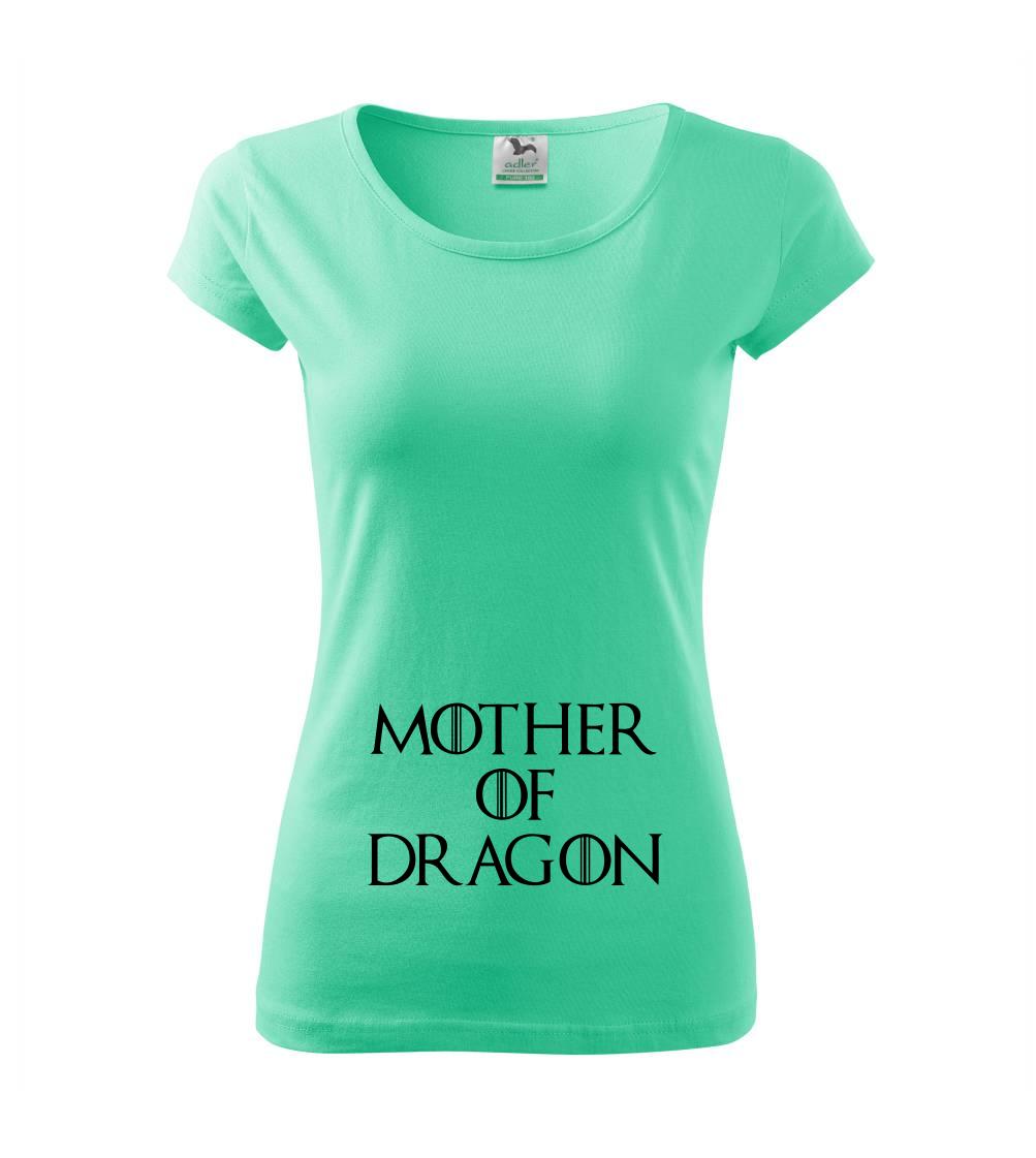 Mother of Dragon Mother of Dragon