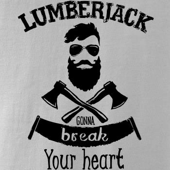 Lumberjack gonna break your hearth