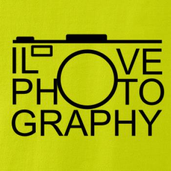 I love photography I love photography