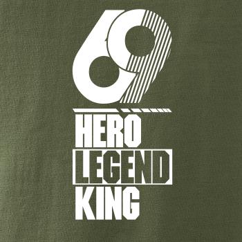 Hero, Legend, King x Queen 1969