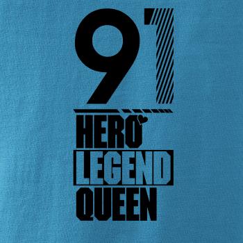 Hero, Legend, King x Queen 1991