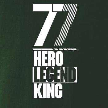Hero, Legend, King x Queen 1977 Hero, Legend, King x Queen 1977