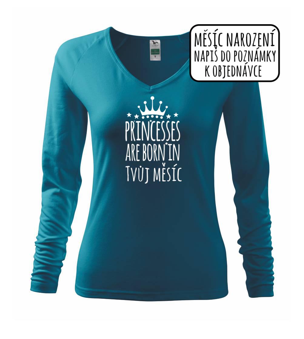 Princesses are born in (Vlastný nápis mesiac narodenia) Princesses are born in (Vlastný nápis mesiac narodenia)