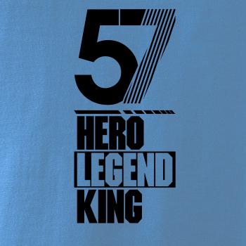 Hero, Legend, King x Queen 1957 Hero, Legend, King x Queen 1957
