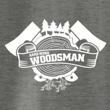 Hard Work Woodsman Hard Work Woodsman