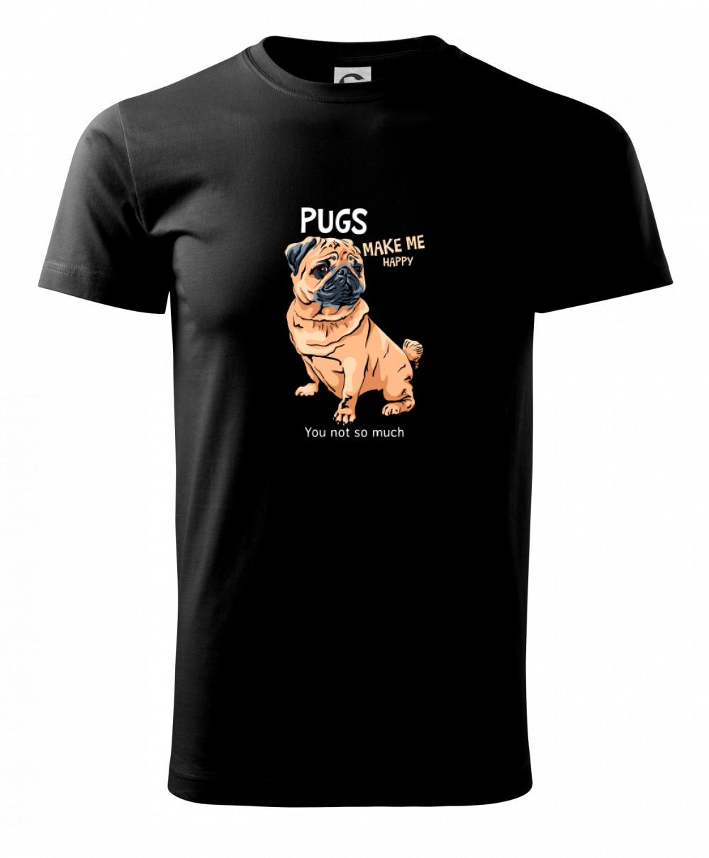 Mops na tričku - Pugs make me happy - Klasické pánske tričko vyššej gramáže